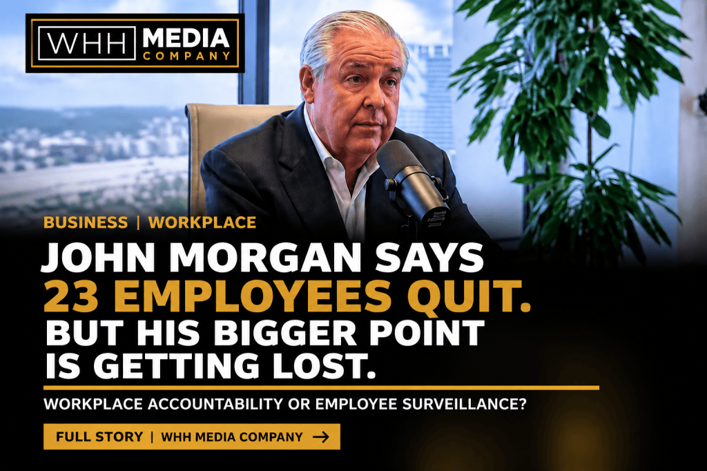 Workplace Accountability or Employee Surveillance? John Morgan’s Remote Work Policy Raises a Bigger&nbsp;Question